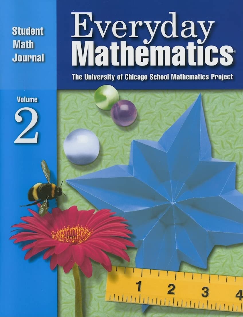 Everyday Mathematics: Student Math Journal. Vol. 2: University of ...