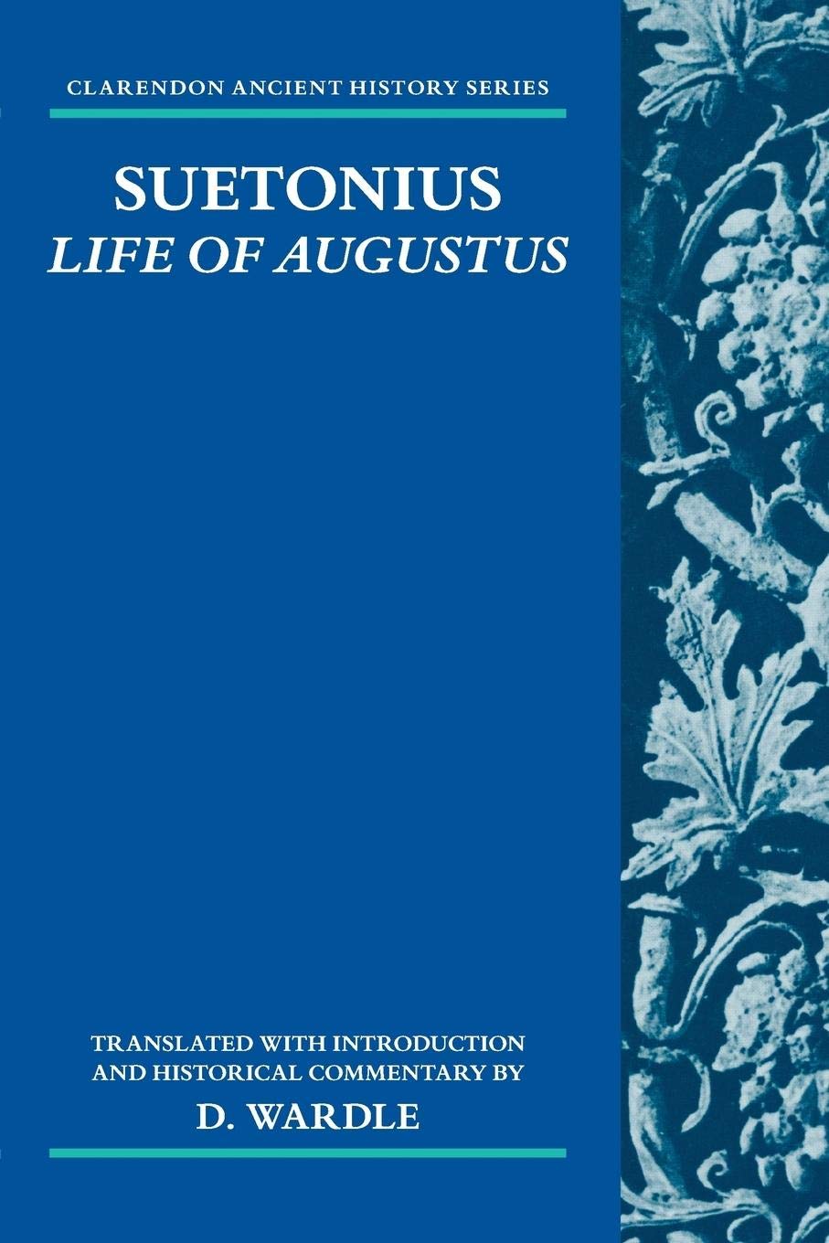 Suetonius: Life of Augustus (Clarendon Ancient History Series)