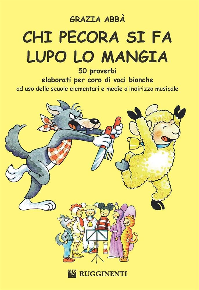 Chi Pecora Si Fa Lupo Lo Mangi (Coro)