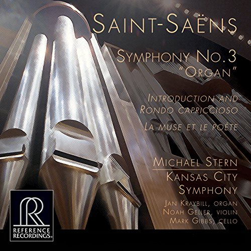 Saint-SaÃ«ns: Symphony No. 3 in C Minor "Organ Symphony", Introduction et rondo capriccioso in A Minor & La muse et le poÃ¨te