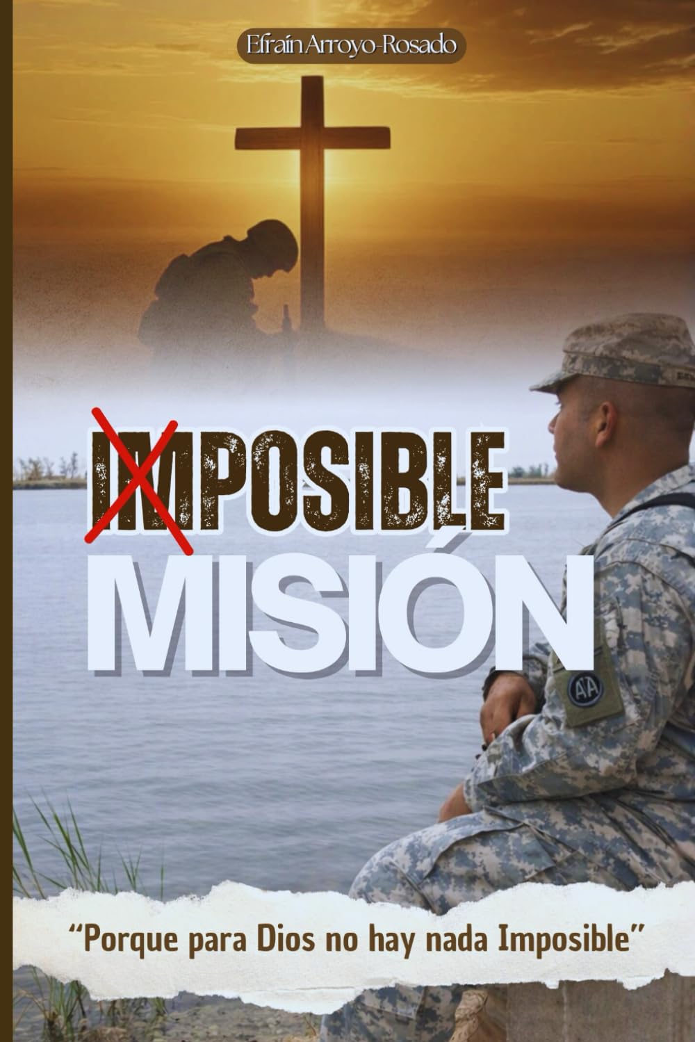 IMPOSIBLE MISIÓN: Porque para Dios no hay nada imposible