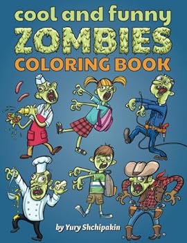 Paperback Cool and Funny Zombies Coloring Book: First zombie coloring book appropriate for 3 - 5 years old kids Book