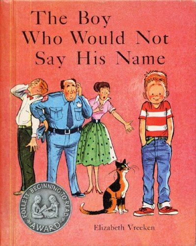 THE BOY WHO WOULD NOT SAY HIS NAME by Elizabeth... B001VNN2SW Book Cover