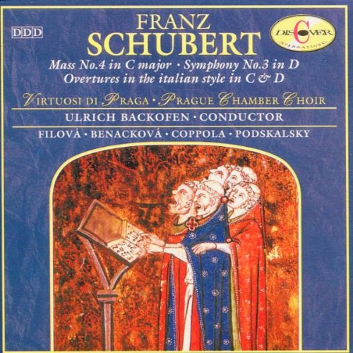 Schubert Mass 4 Symphony 3 Overture in the Italian Style in C Overture in the Italian Style in D