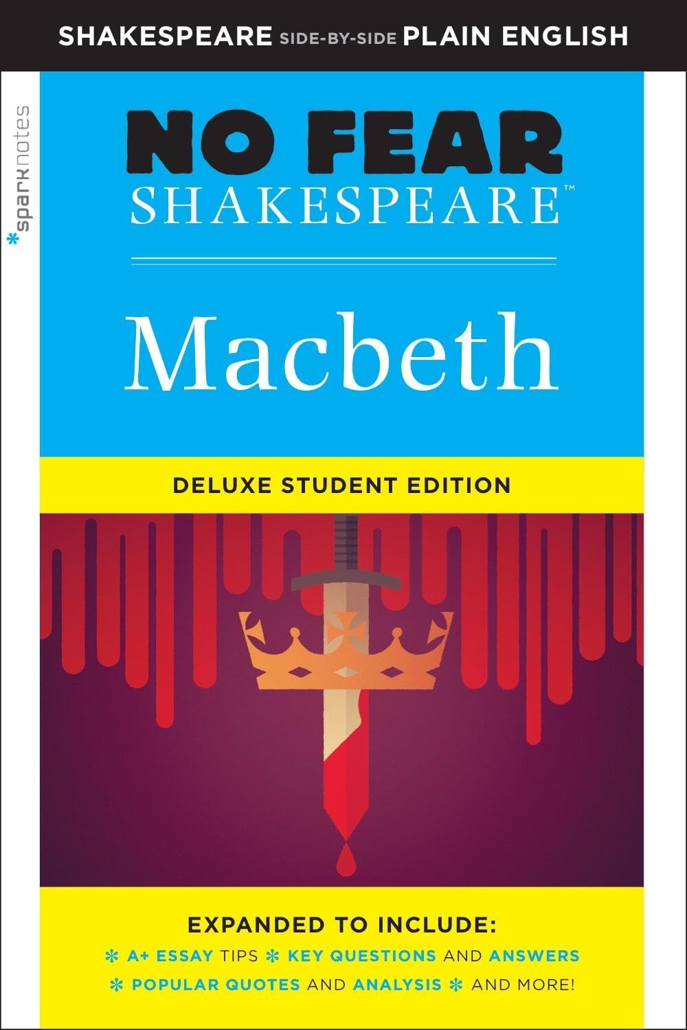 Macbeth: No Fear Shakespeare Deluxe Student Edition: Volume 28: No Fear Shakespeare Deluxe Student Editions - Shakespeare Side-By-Side Plain English