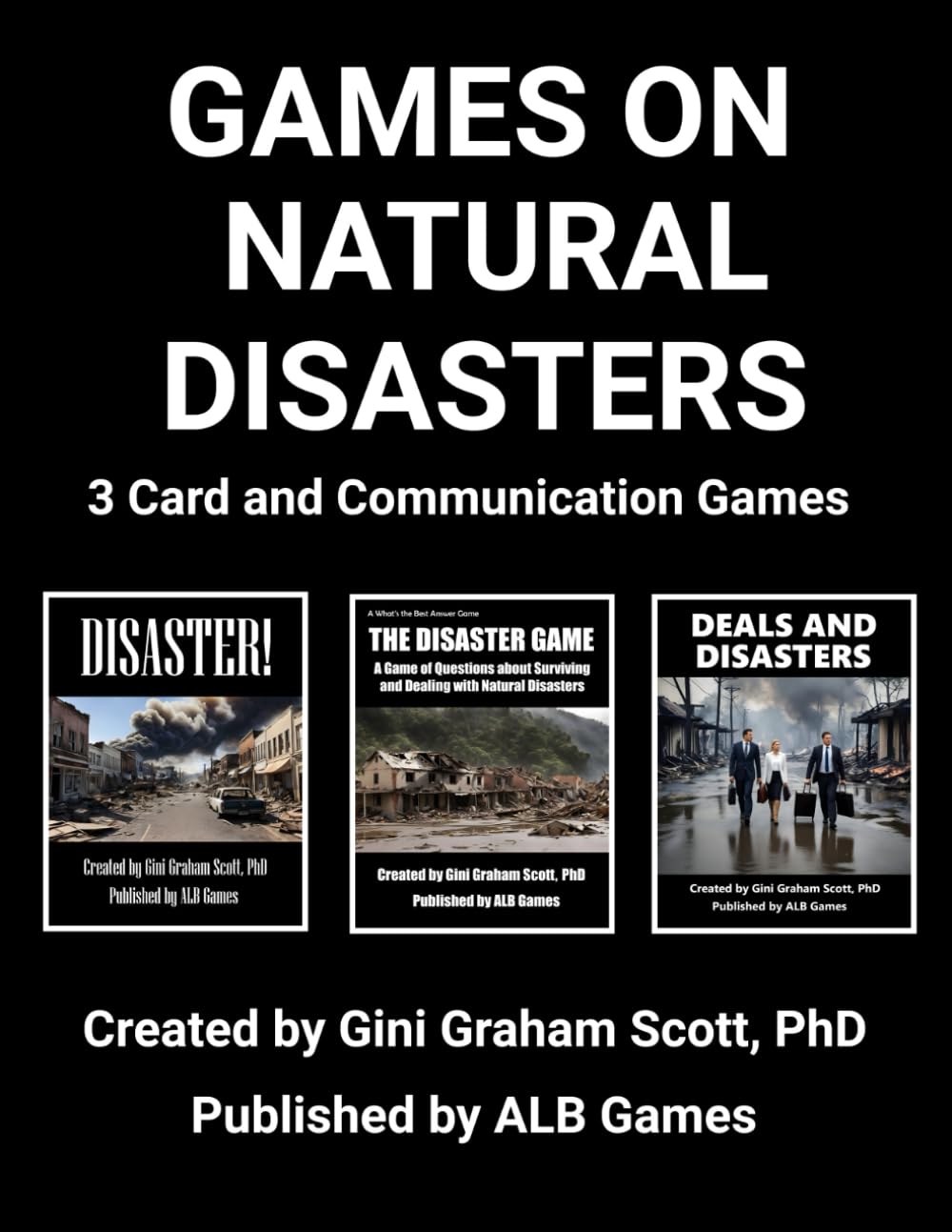 Games on Natural Disasters: Featuring Disaster!, The Disaster Game, and Deals and Disasters