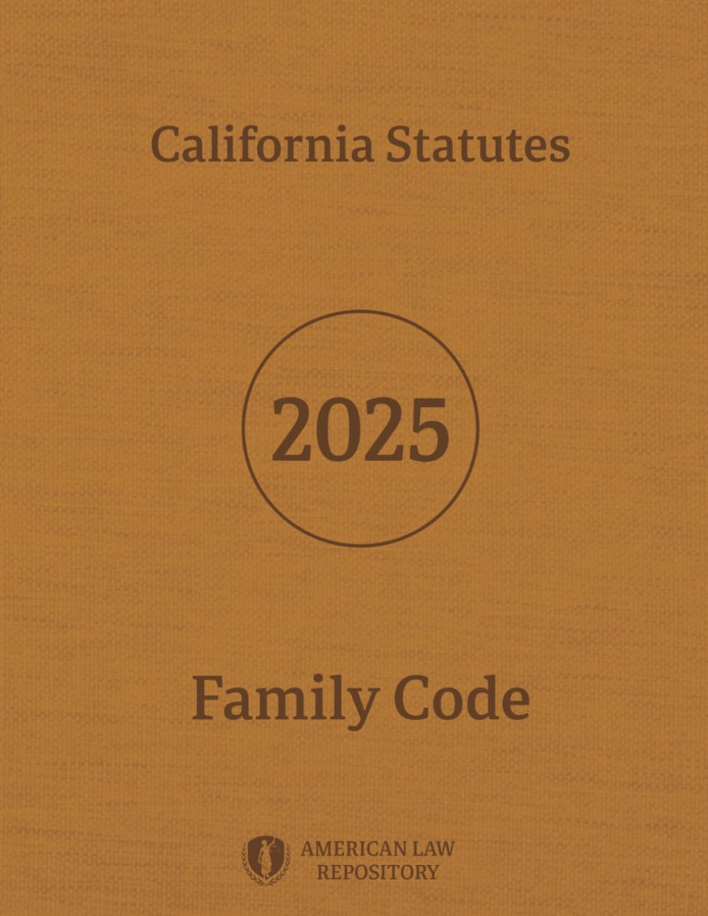 California Statutes - Family Code 2025