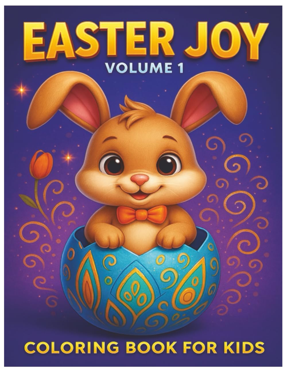 Easter Joy Vol.1, coloring book for kids, Religious, Inspirational Book, Kids Celebration coloring: easter coloring book for kids, christian coloring ... christian coloring book, kids sunday school