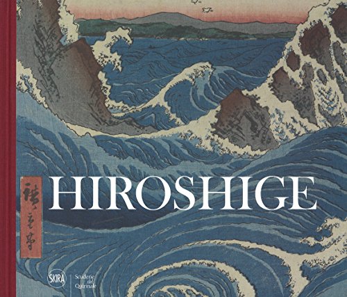 Hiroshige. Visioni del Giappone. Ediz. a colori