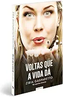 Voltas que a Vida Dá - nova edição