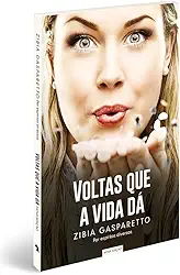Voltas que a Vida Dá - nova edição