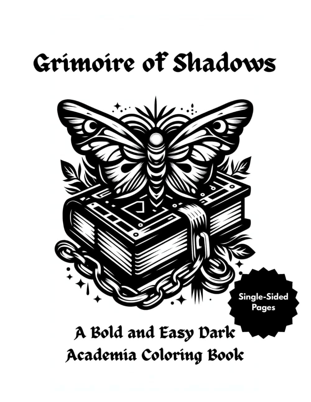 Grimoire of Shadows: A Bold and Easy Dark Academia Coloring Book