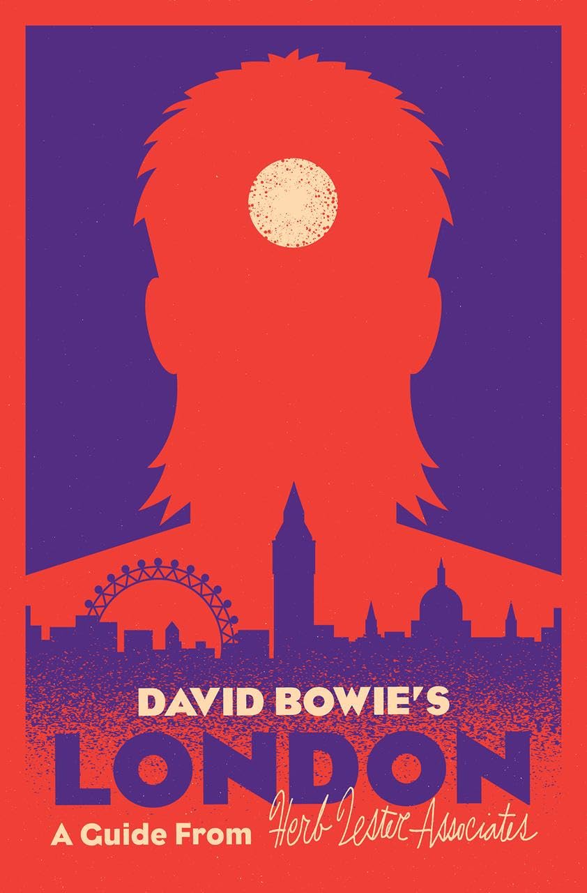 David Bowie's London (Herb Lester Associates Guides to the Unexpected)