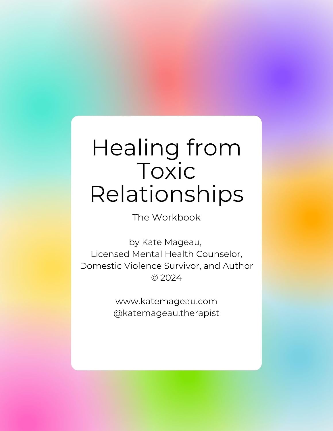 Healing from Toxic Relationships Workbook