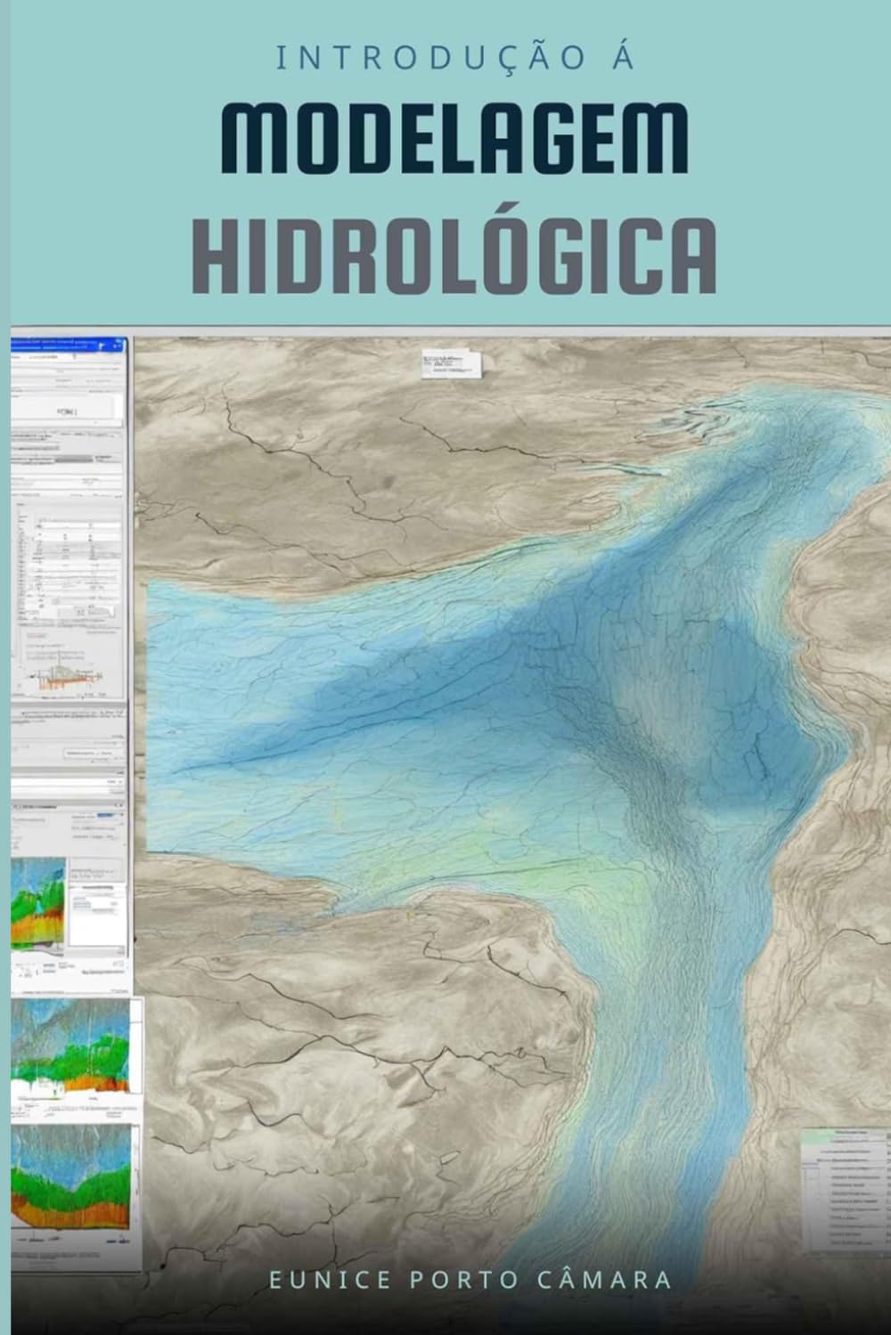Modelagem Hidrológica: Uma Introdução
