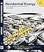 Residential Energy Cost Savings and Comfort for Existing Buildings, 6th Ed