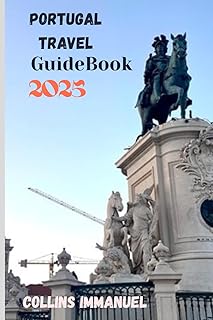 PORTUGAL TRAVEL GUIDEBOOK