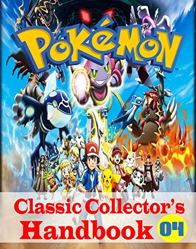 Pokemon Classic Collector's Handbook Vol. 4: NEW EDITION Pokemon Classic Collector's Handbook Vol. 4: NEW EDITION