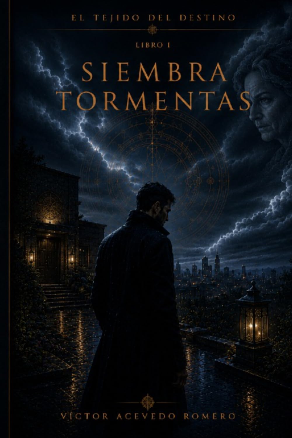 Siembra tormentas: El tejido del destino