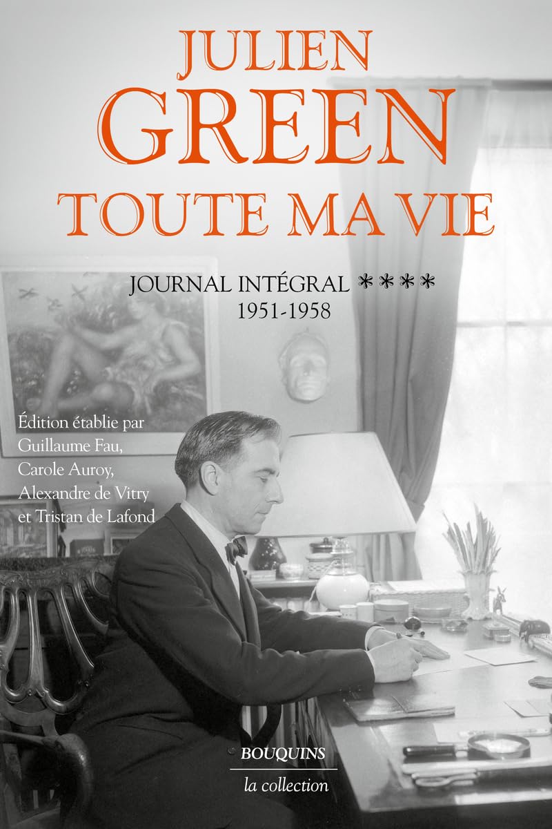 Toute ma vie: Journal intégral Tome 4, 1951-1958