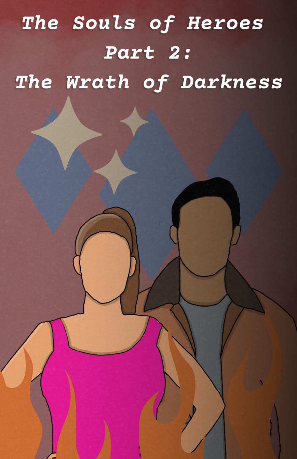 The Wrath of Darkness (The Souls of Heroes)