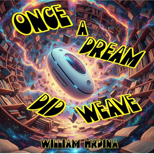 Once a Dream Did Weave Audiolivro Por William Hrdina capa
