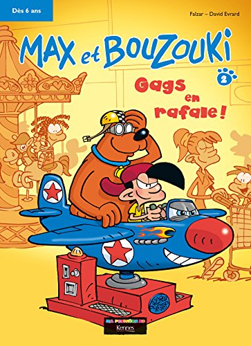 Max et Bouzouki BD T02: Gags en rafale !
