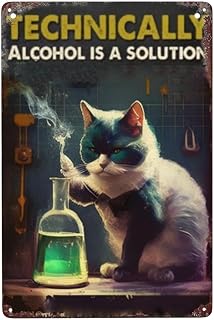 Funny Cat Tin Sign Vintage 'Technically Alcohol is a Solution' Design Retro Metal Wall Art for Man Cave or Dining Room 8x12 Inch