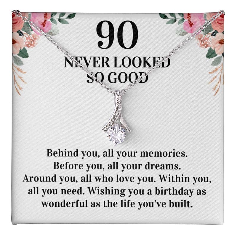 90 Never Looked So Good Necklace Message Card Box Alluring Mahogany - Behind You All Your Memories - 90 Years Old Birthday Grandma Mother Aunt