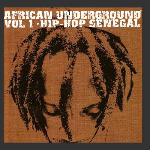 African Underground 1-Hip Hop Senegal