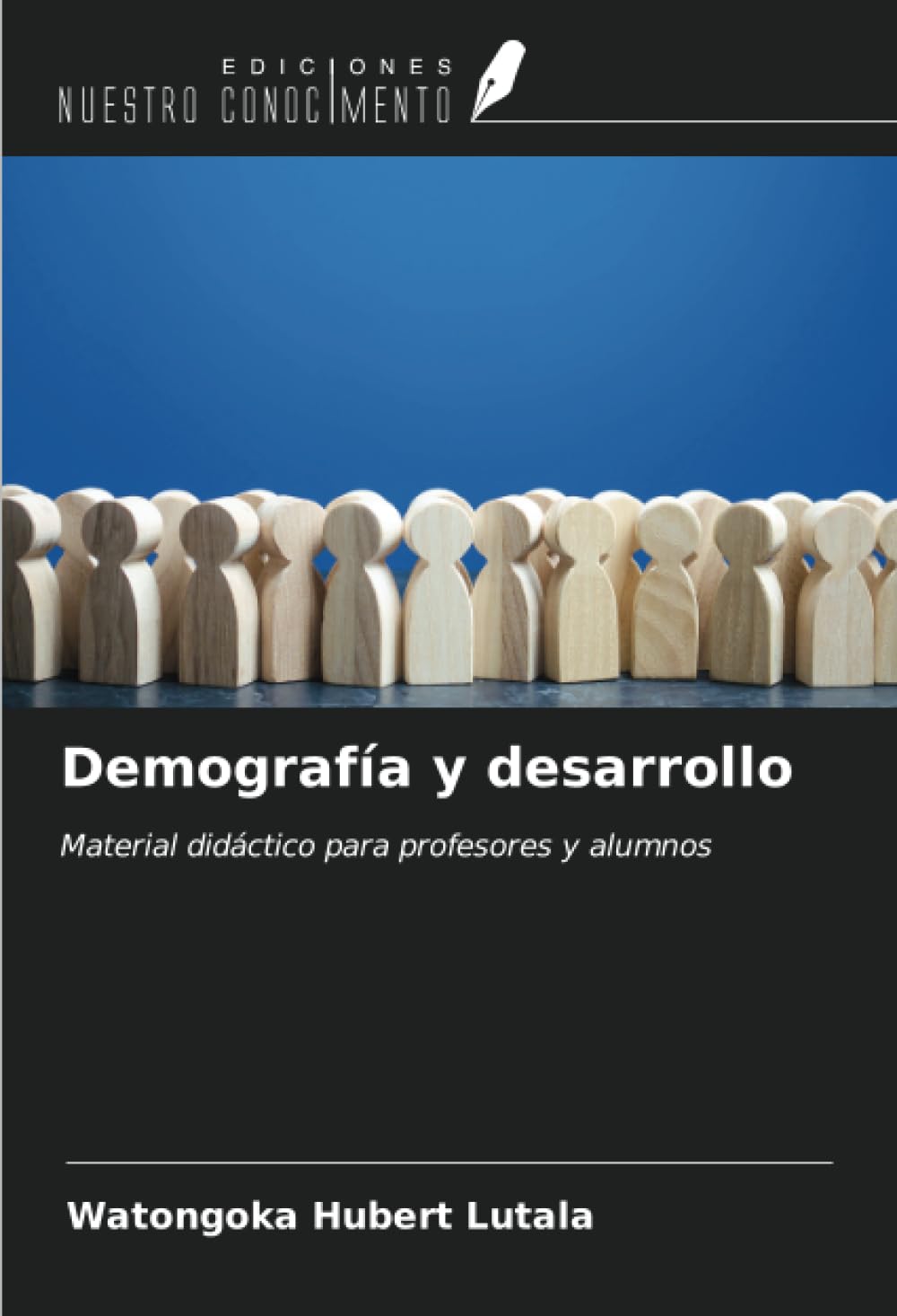 Demografía y desarrollo: Material didáctico para profesores y alumnos