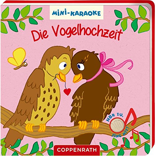 Mini-Karaoke: Die Vogelhochzeit Mini-Karaoke: Die Vogelhochzeit