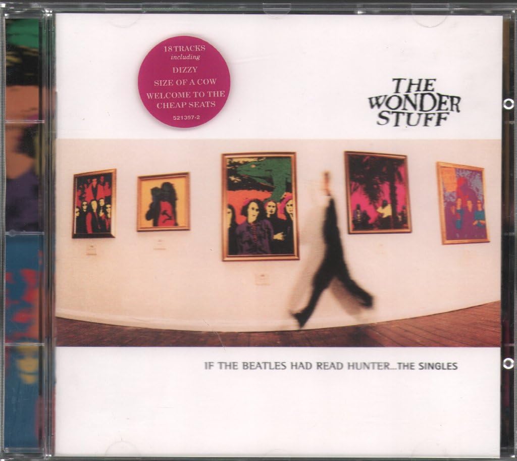 If the Beatles Had Read Hunter: The Singles [Audio CD] The Wonder Stuff; The Beatles; Malcolm Treece; J. Neil Sidwell; Steve Sidwell; Rob Jones; Kirsty MacColl; Gavyn Wright; Miles Hunt; Nigel Hitchcock; Paul Clifford; Pete Whittaker; Wilfred Gibson; Vic Reeves; Martin Gilks; David Morris; Mick Glossop; Pat Collier and Richard Willis