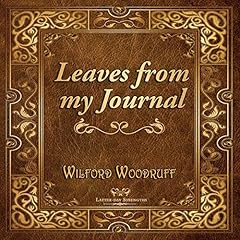 Leaves from My Journal Audiolibro Por Wilford Woodruff arte de portada