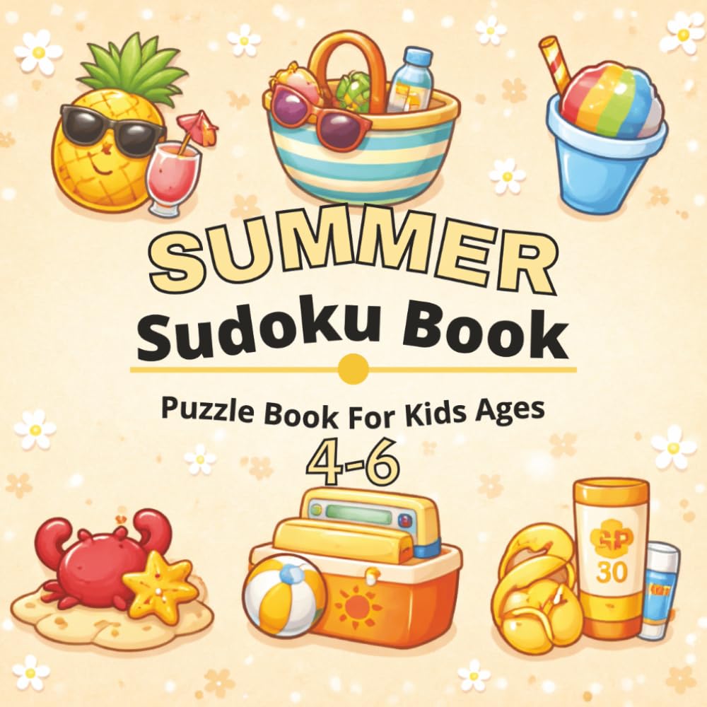 Summer Sudoku Book for Kids Ages 4–6: Fun and Easy 4x4 Sudoku Puzzles for Preschool and Kindergarten Kids