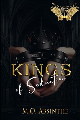 Kings of Seduction (Reverse Harem Dark College Bully Romance): The Pleasure Room Book3