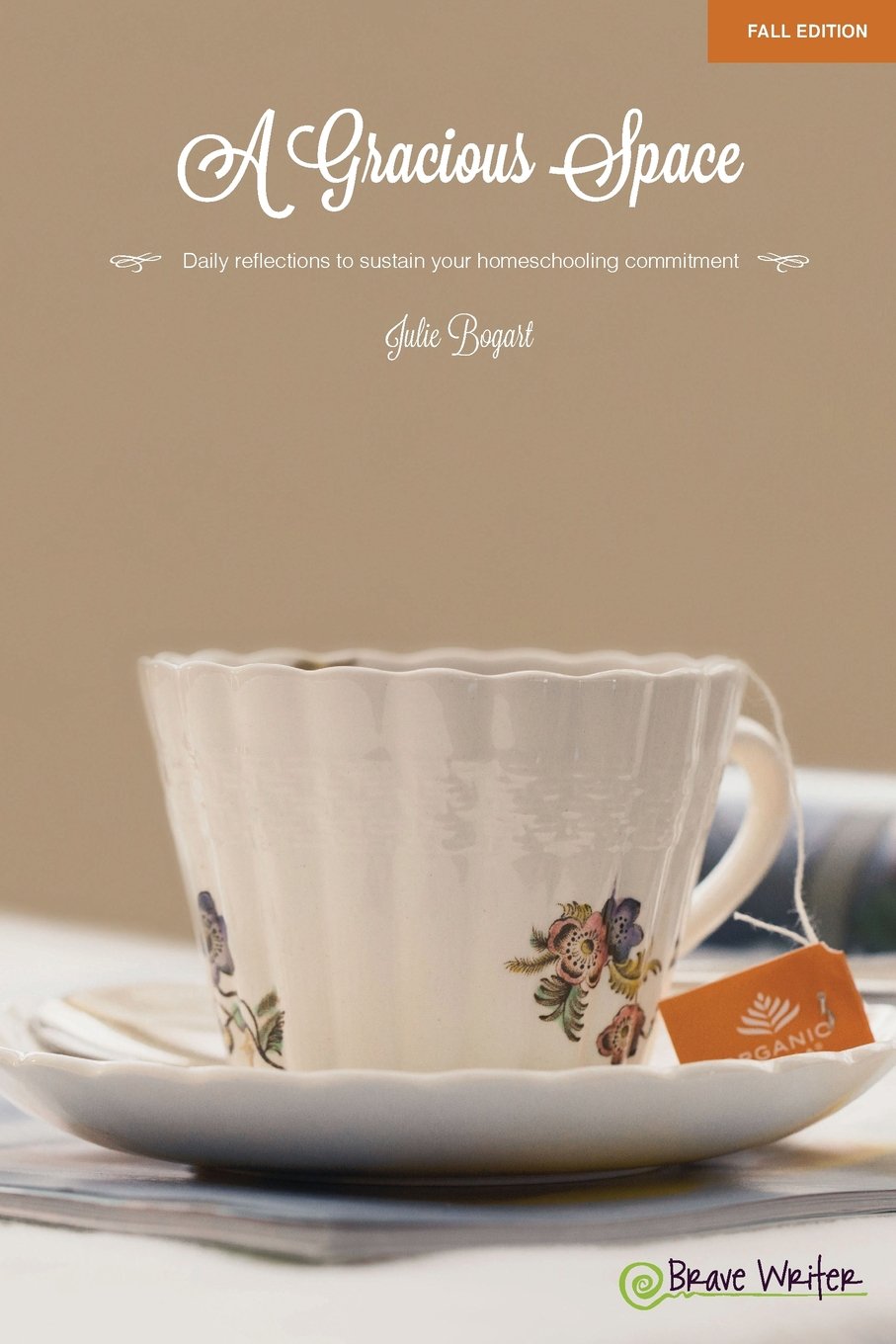 A Gracious Space: Fall: Daily Reflections to Sustain Your... - Bogart, Julie
