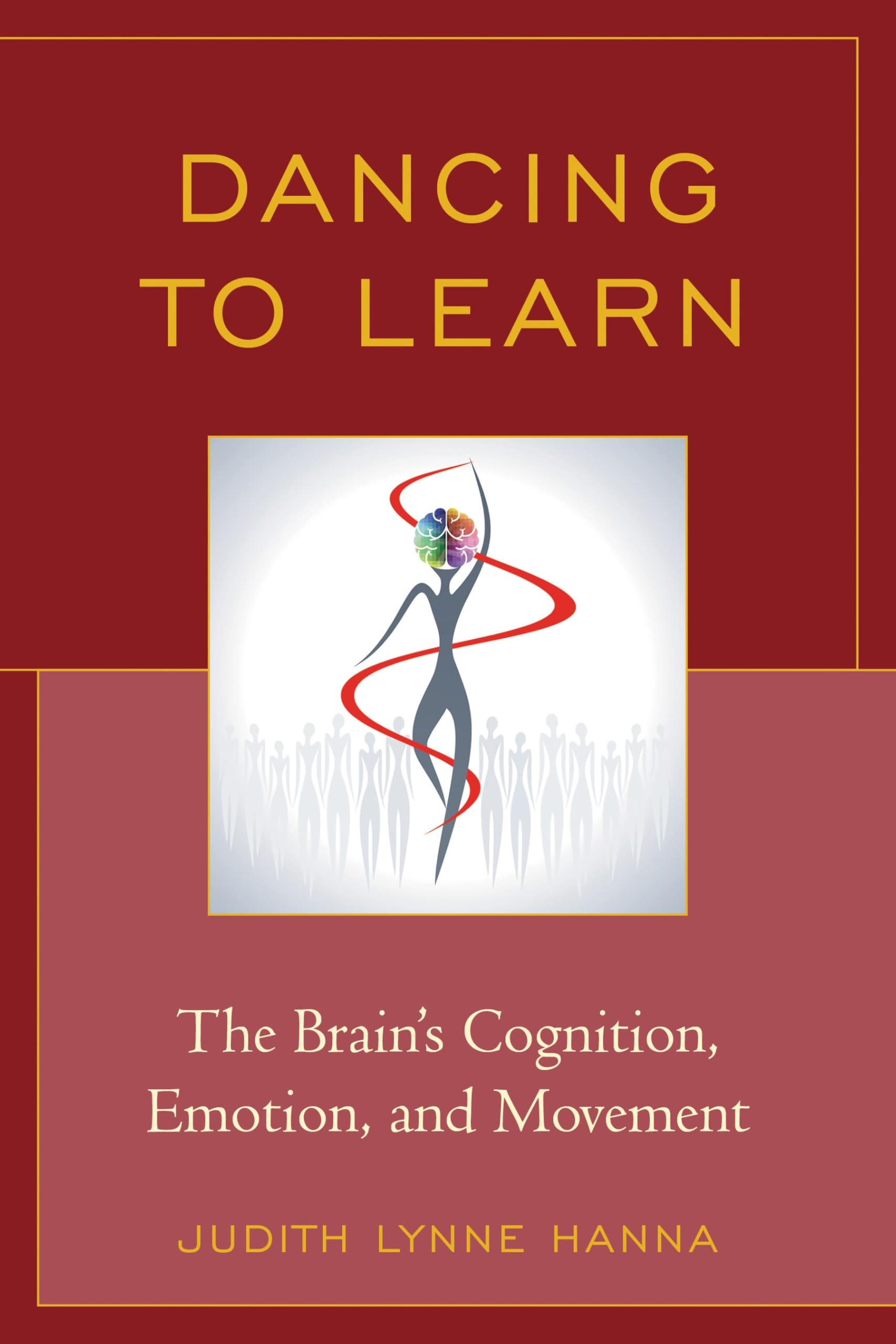 Dancing to Learn livre sur les neurosciences et la cognition par le mouvement