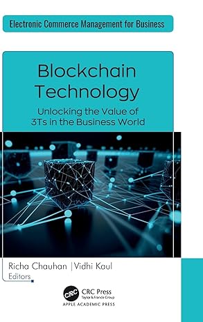 Blockchain Technology: Unlocking the Value of 3Ts in the Business World book cover
