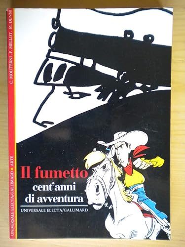 Il fumetto. Cent'anni di avventura