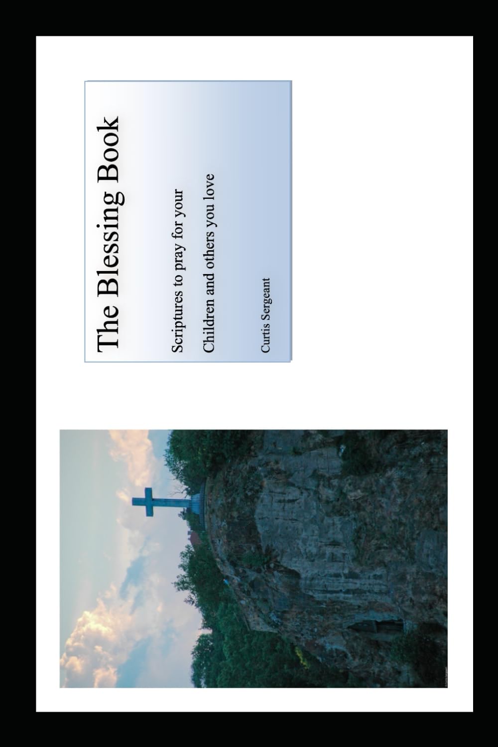The Blessing Book: Scriptures to Pray for Your Children and Others You Love