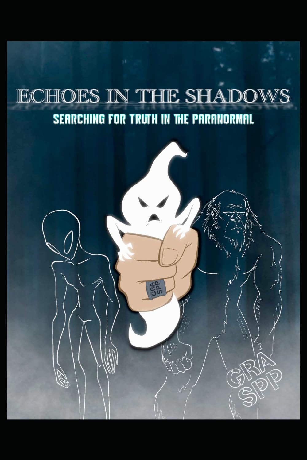 Echoes in the Shadows: Searching for the truth in the paranormal
