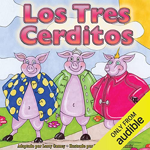 Amazon.co.jp Los Tres Cerditos [The Three Little Pigs] (Audible Audio