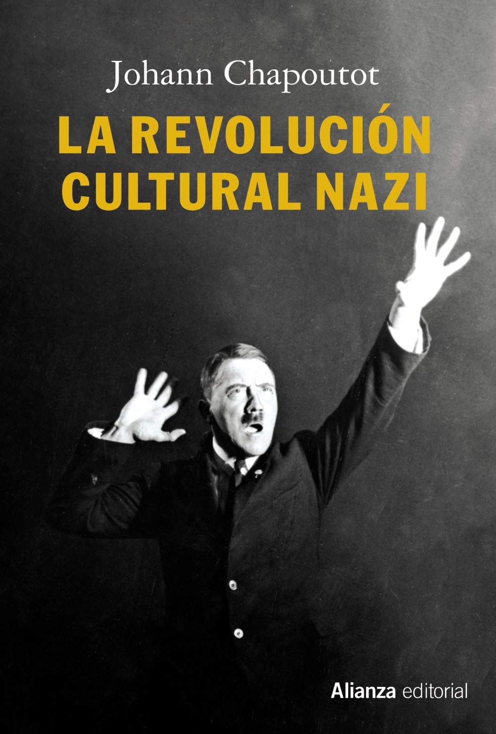 La revolución cultural nazi (Alianza Ensayo)