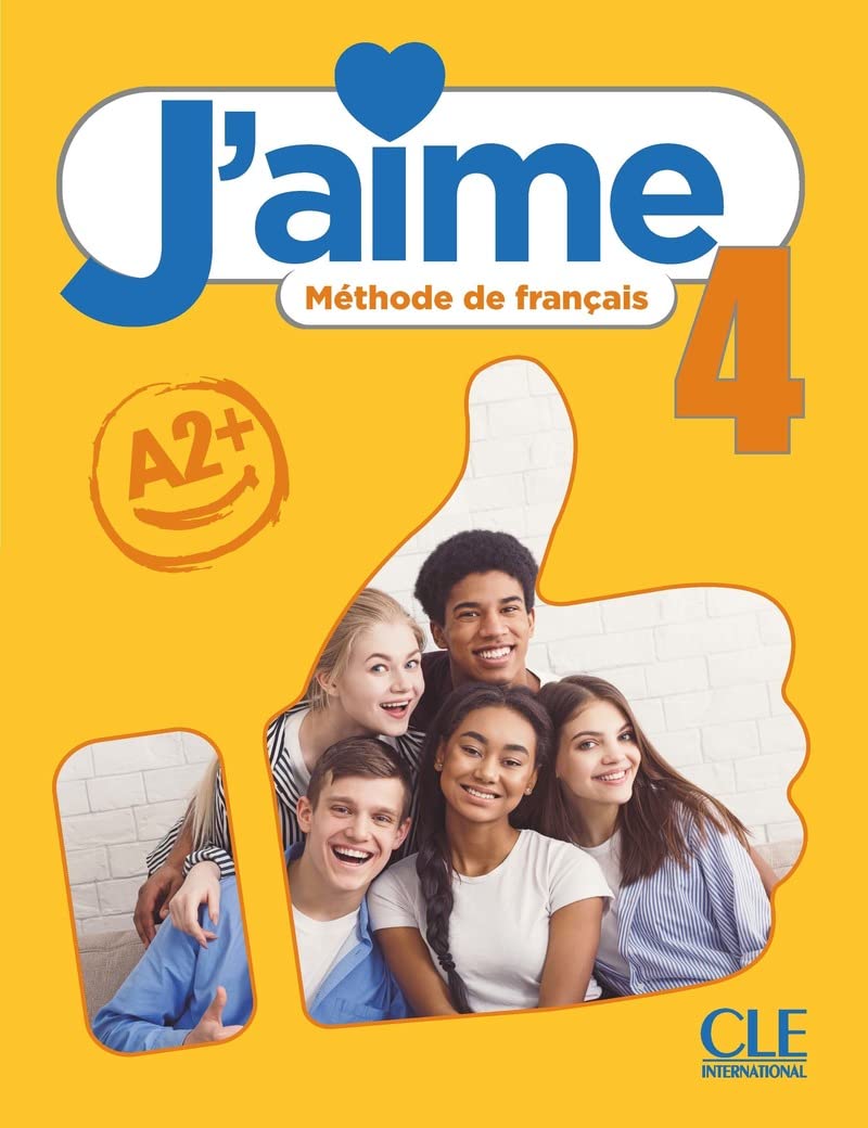 J'aime niveau 4 élève: Méthode de français