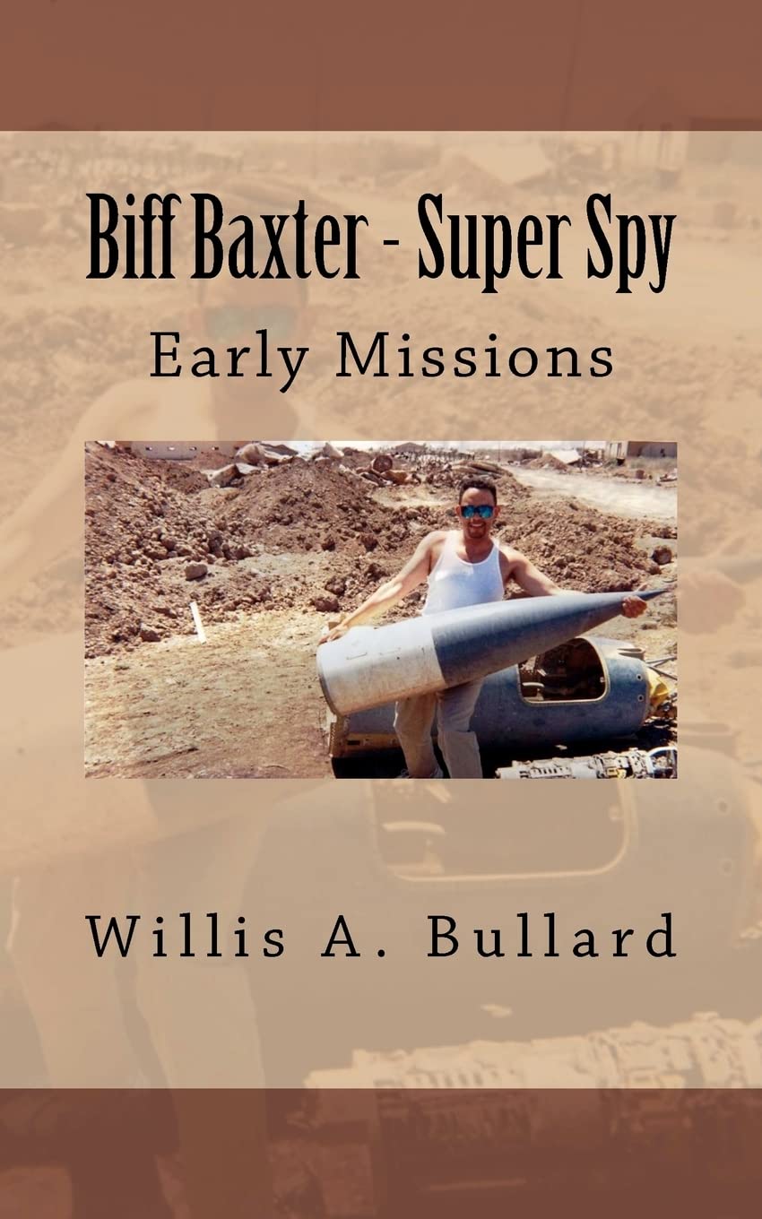 Biff Baxter - Super Spy: Early Missions