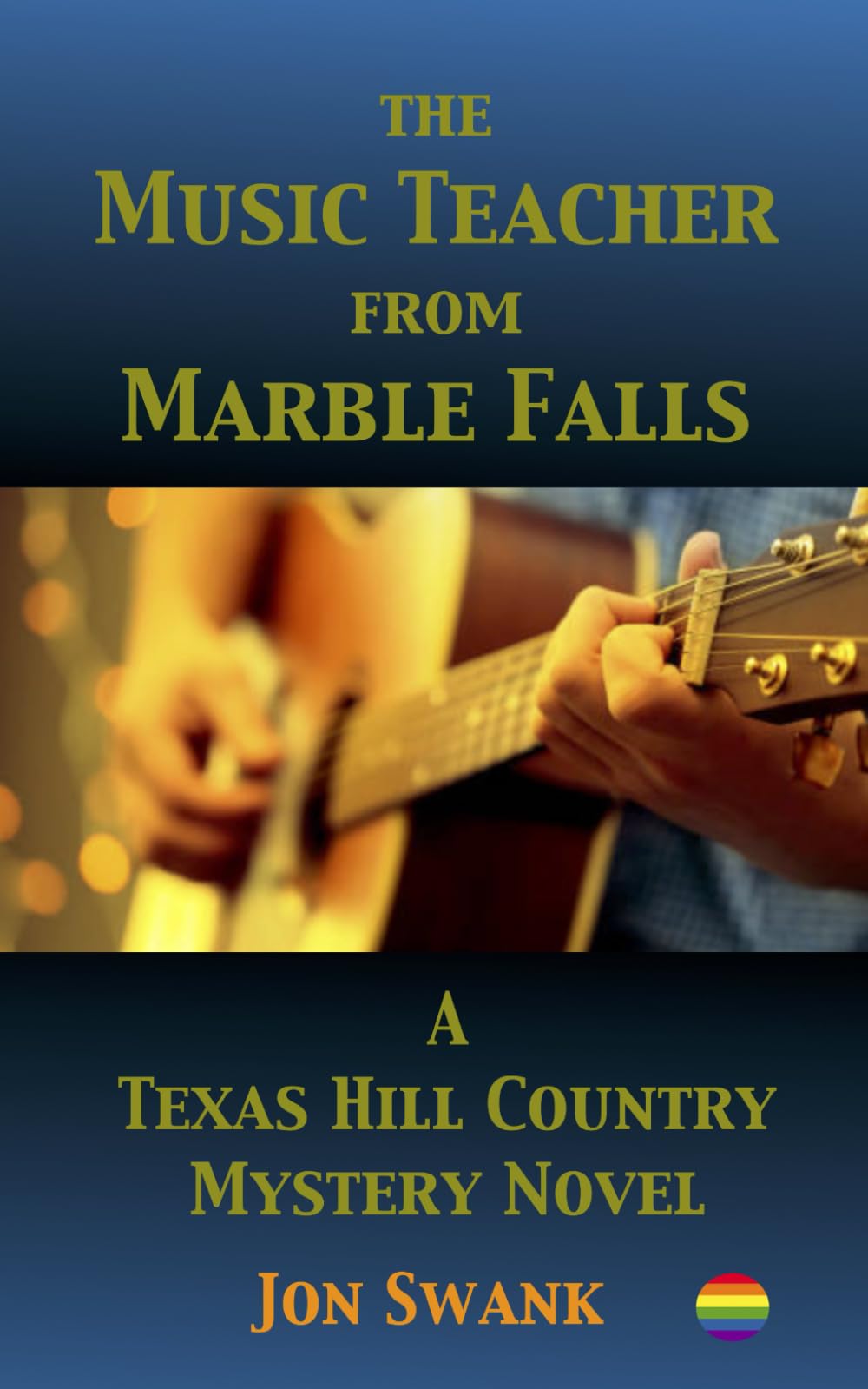 The Music Teacher from Marble Falls (Texas Hill Country Mystery Novel)