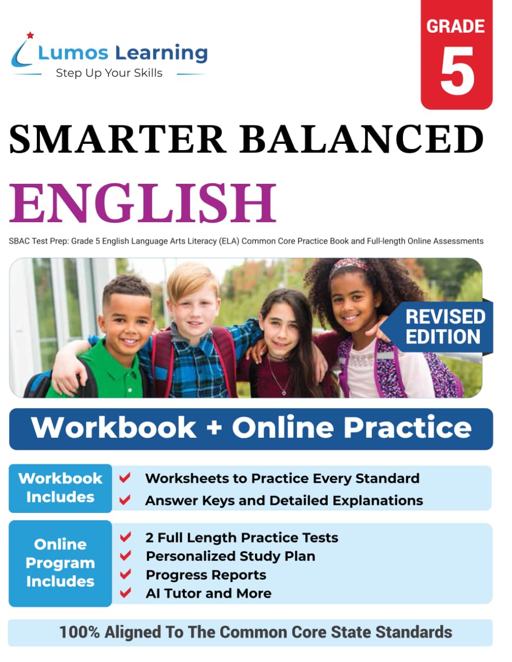 - SBAC Test Prep: Grade 5 English Language Arts Literacy (ELA) Common Core Practice Book and Full-length Online Assessments: Smarter Balanced Study Guide (SBAC by Lumos Learning)
