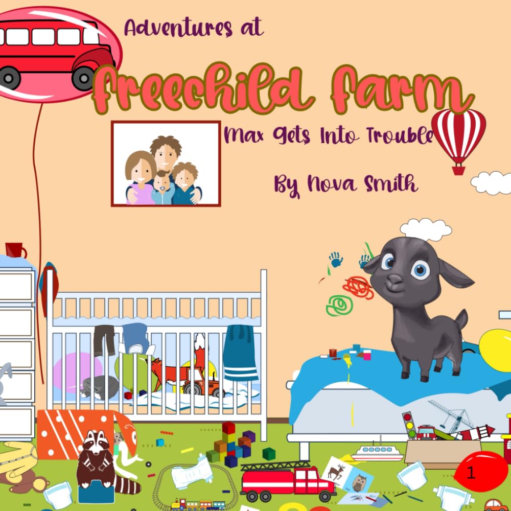Adventures at Freechild Farm: Max Gets into Trouble