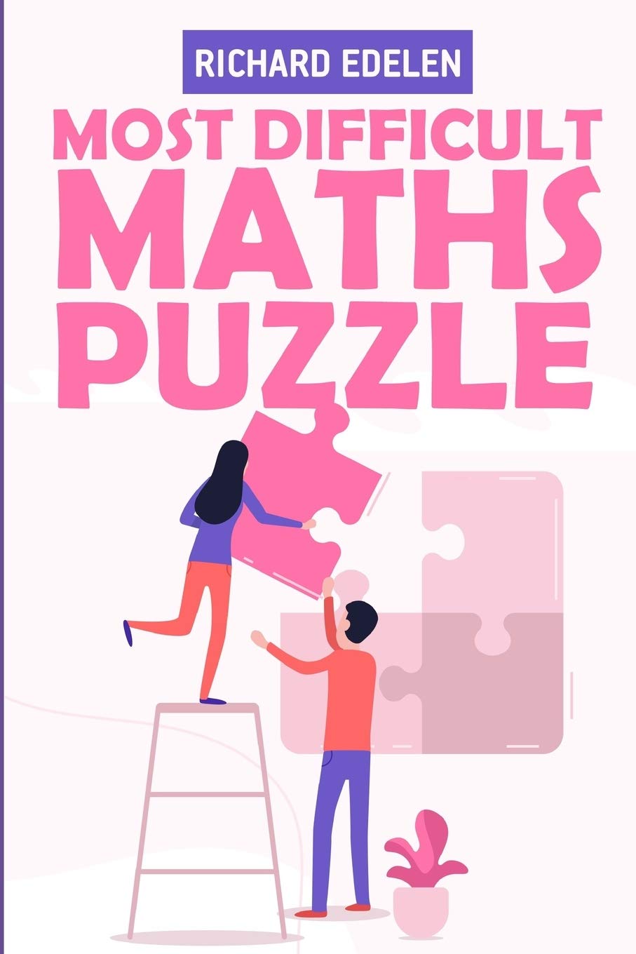 Most Difficult Maths Puzzle: Killer Sudoku 10x10 Puzzles: 8 (Logic Puzzle Games)